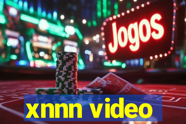 xnnn video